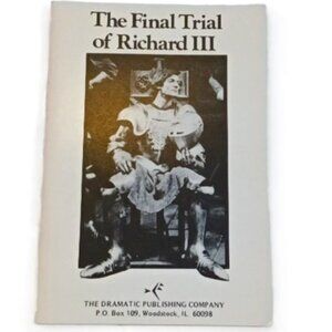 Paperback PLAY 'The Final Trial of Richard III' Mary W. Schaller TDPC 1986